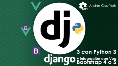 Django 3 con Python 3 + integración con Vue, Bootstrap 4 o 5